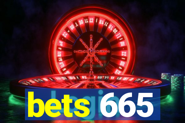 bets 665